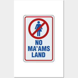 No Ma'am's Land Posters and Art